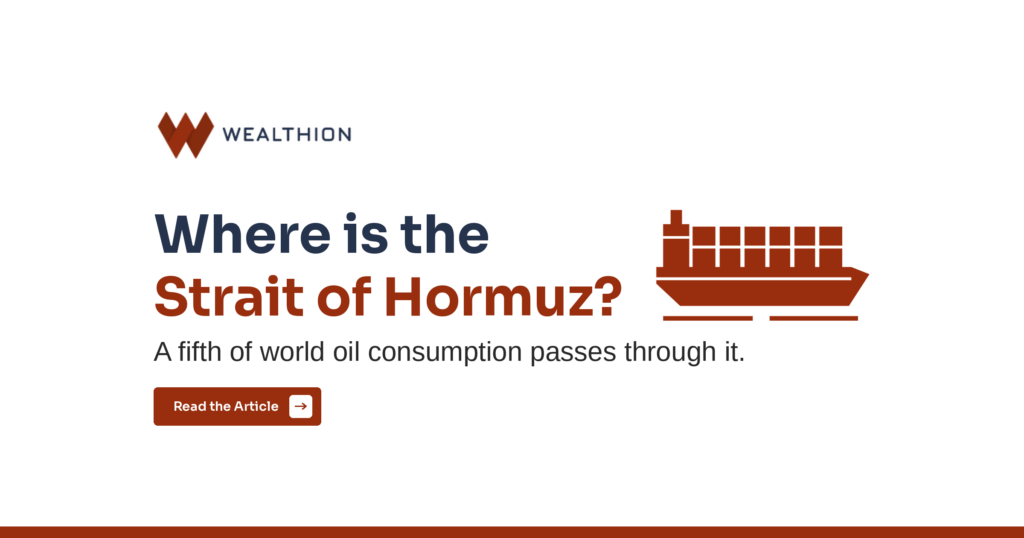 Where Is the Strait of Hormuz and Why Markets Watch It