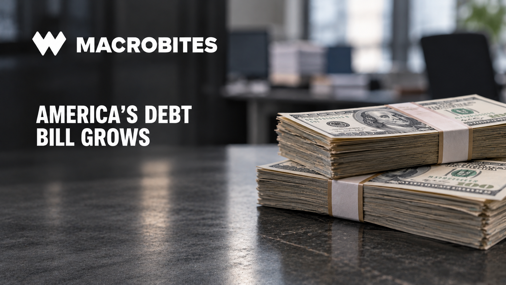 Macro Bites – US Budget Deficit Widens as Debt Interest Costs Climb